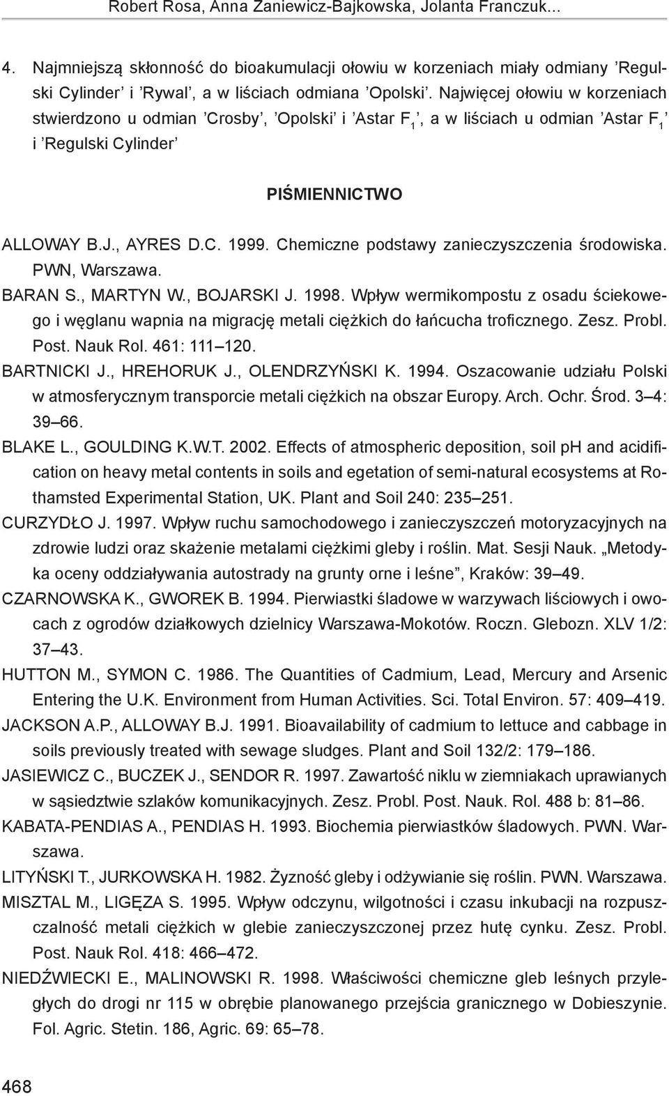Chemiczne podstawy zanieczyszczenia środowiska. PWN, Warszawa. BARAN S., MARTYN W., BOJARSKI J. 1998.