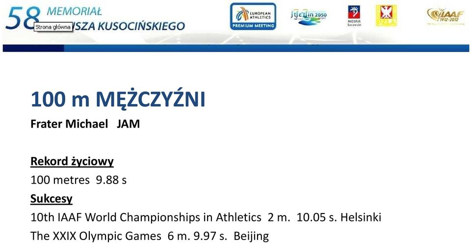 88 s 10th IAAF World Championships in