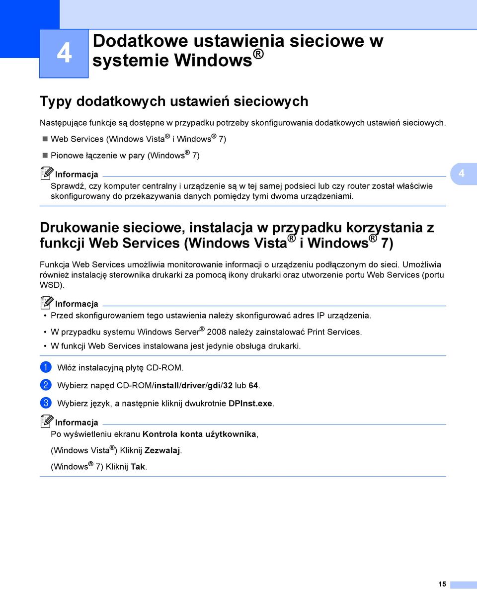 przekazywania danych pomiędzy tymi dwoma urządzeniami.