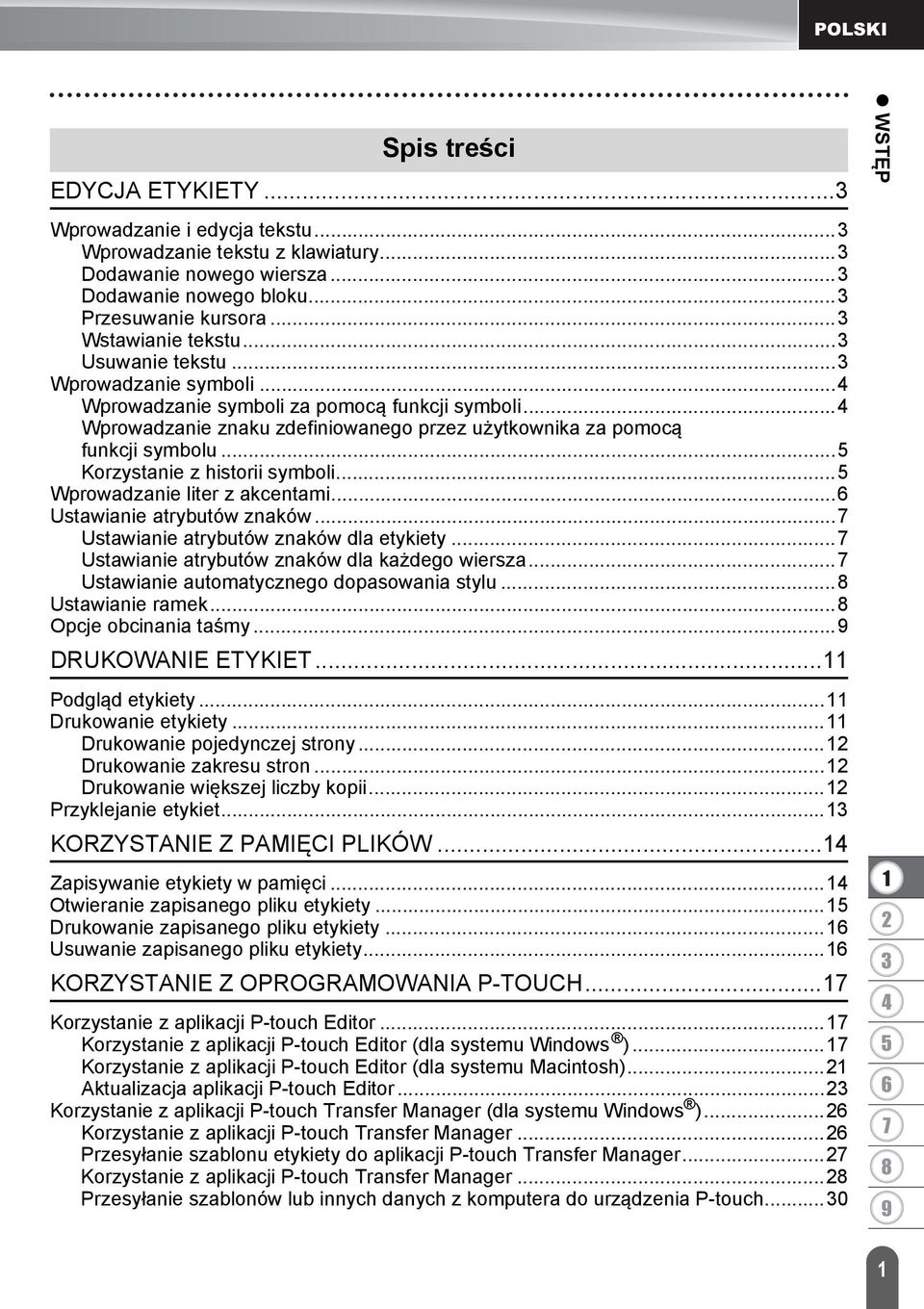 .. Korzystanie z historii symboli... Wprowadzanie liter z akcentami... Ustawianie atrybutów znaków... Ustawianie atrybutów znaków dla etykiety... Ustawianie atrybutów znaków dla każdego wiersza.