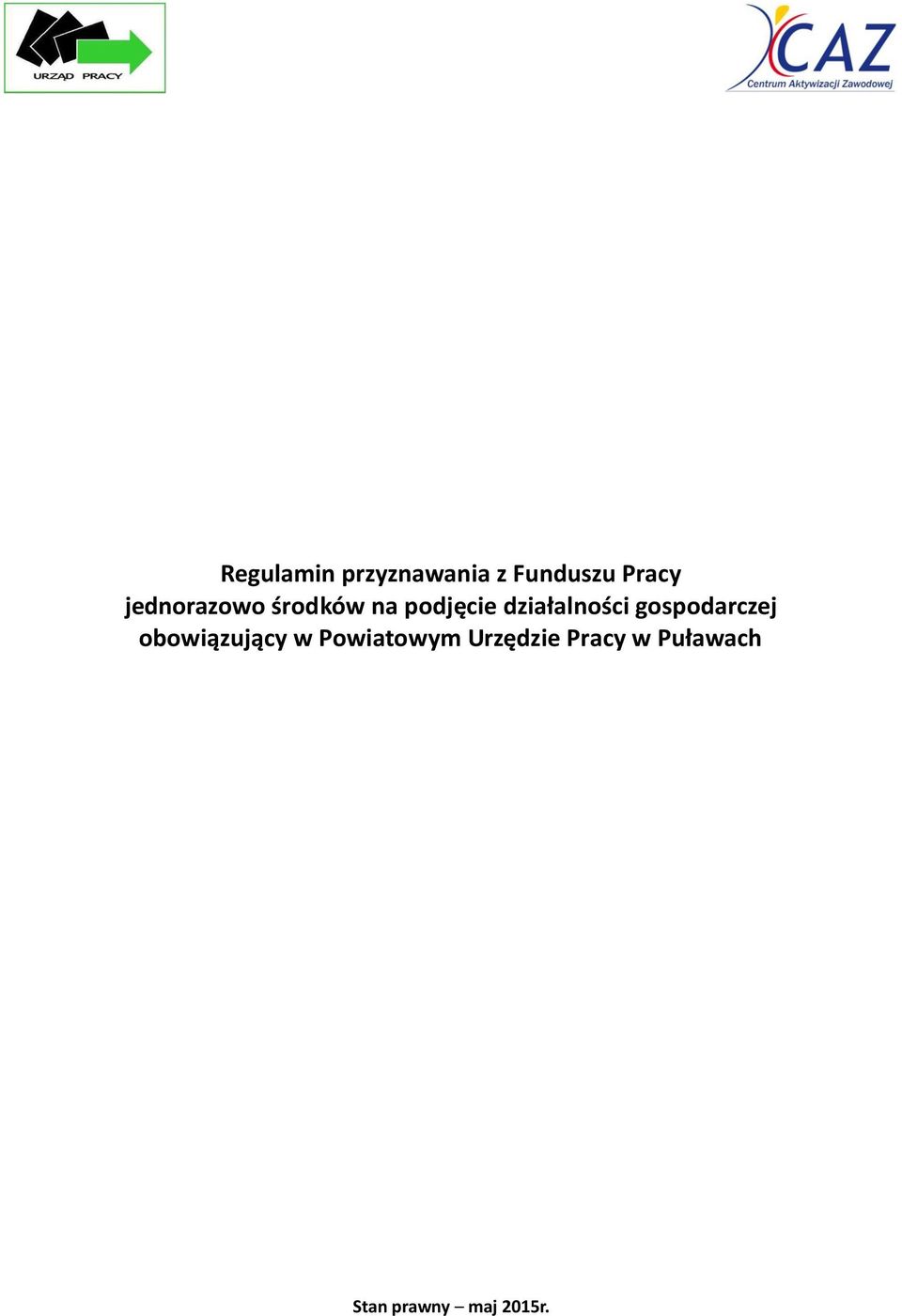 działalności gospodarczej obowiązujący w