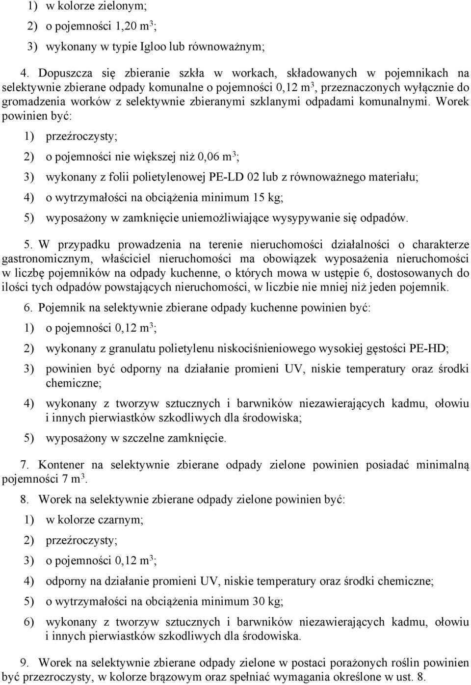 zbieranymi szklanymi odpadami komunalnymi.