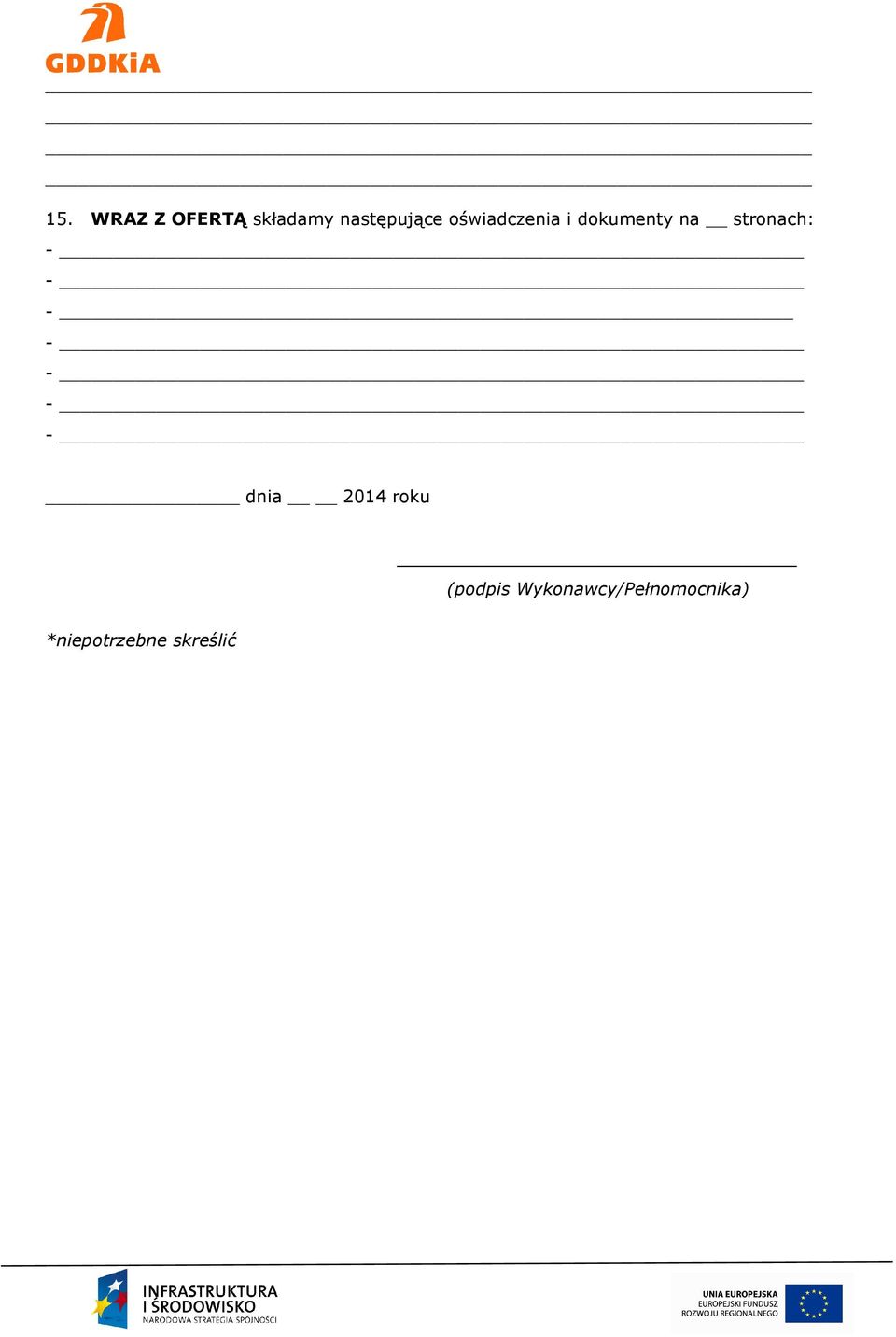 - - - - - - dnia 2014 roku (podpis