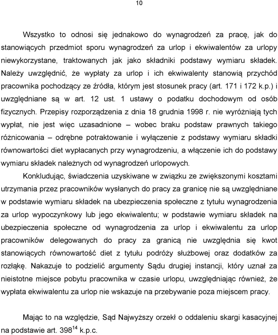 12 ust. 1 ustawy o podatku dochodowym od osób fizycznych. Przepisy rozporządzenia z dnia 18 grudnia 1998 r.