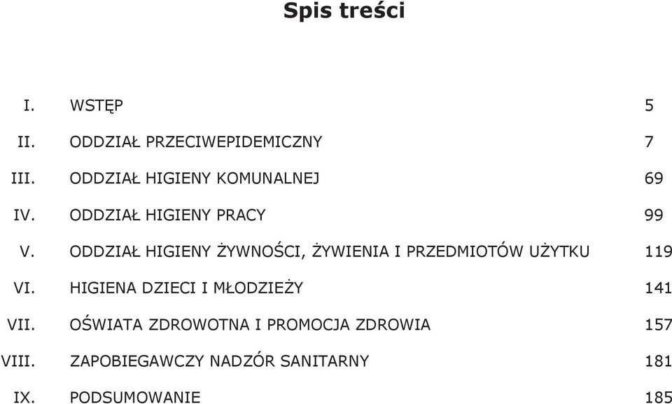 ODDZIAŁ HIGIENY ŻYWNOŚCI, ŻYWIENIA I PRZEDMIOTÓW UŻYTKU 119 VI.