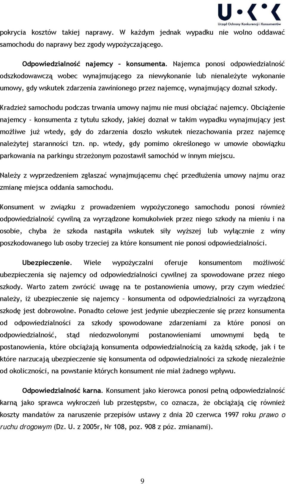 Kradzież samochodu podczas trwania umowy najmu nie musi obciążać najemcy.