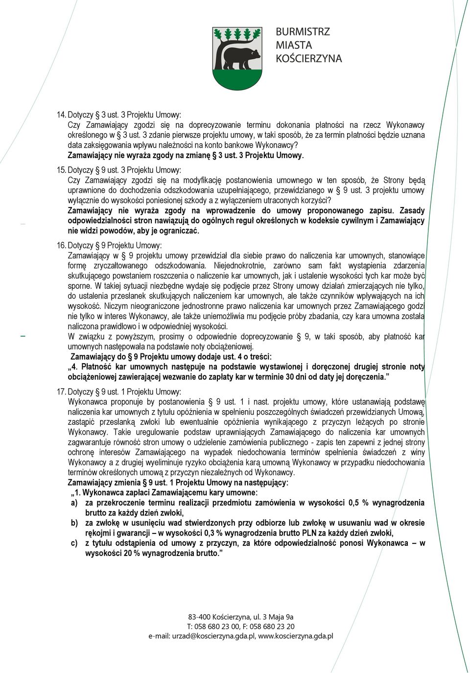3 Projektu Umowy. 15. Dotyczy 9 ust.