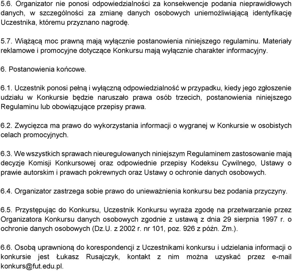 Postanowienia końcowe. 6.1.