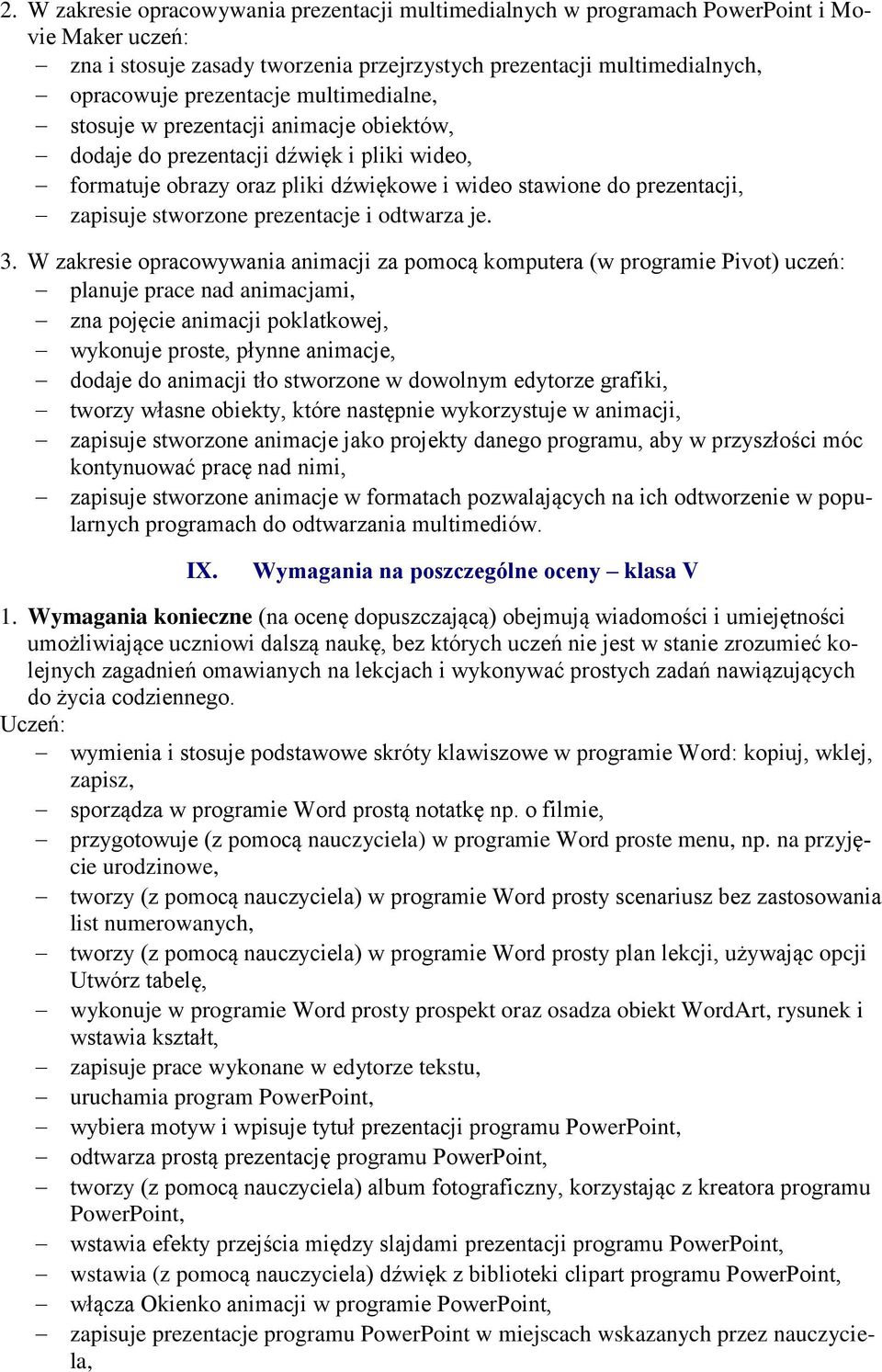 prezentacje i odtwarza je. 3.