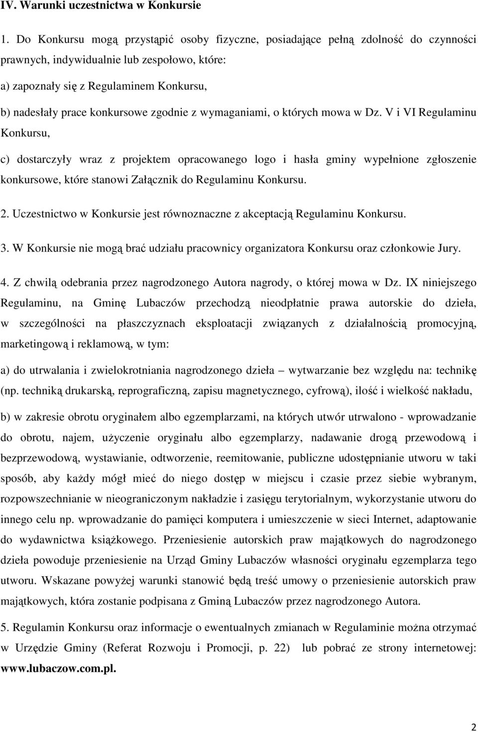 konkursowe zgodnie z wymaganiami, o których mowa w Dz.