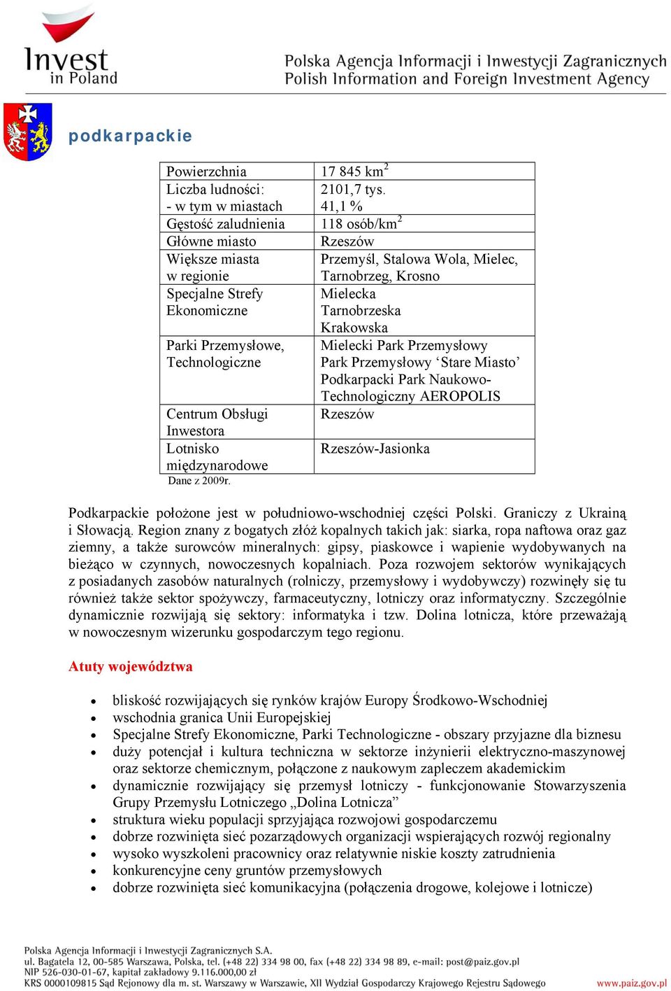 Przemysłowe, Technologiczne Centrum Obsługi Inwestora Lotnisko międzynarodowe Dane z 2009r.