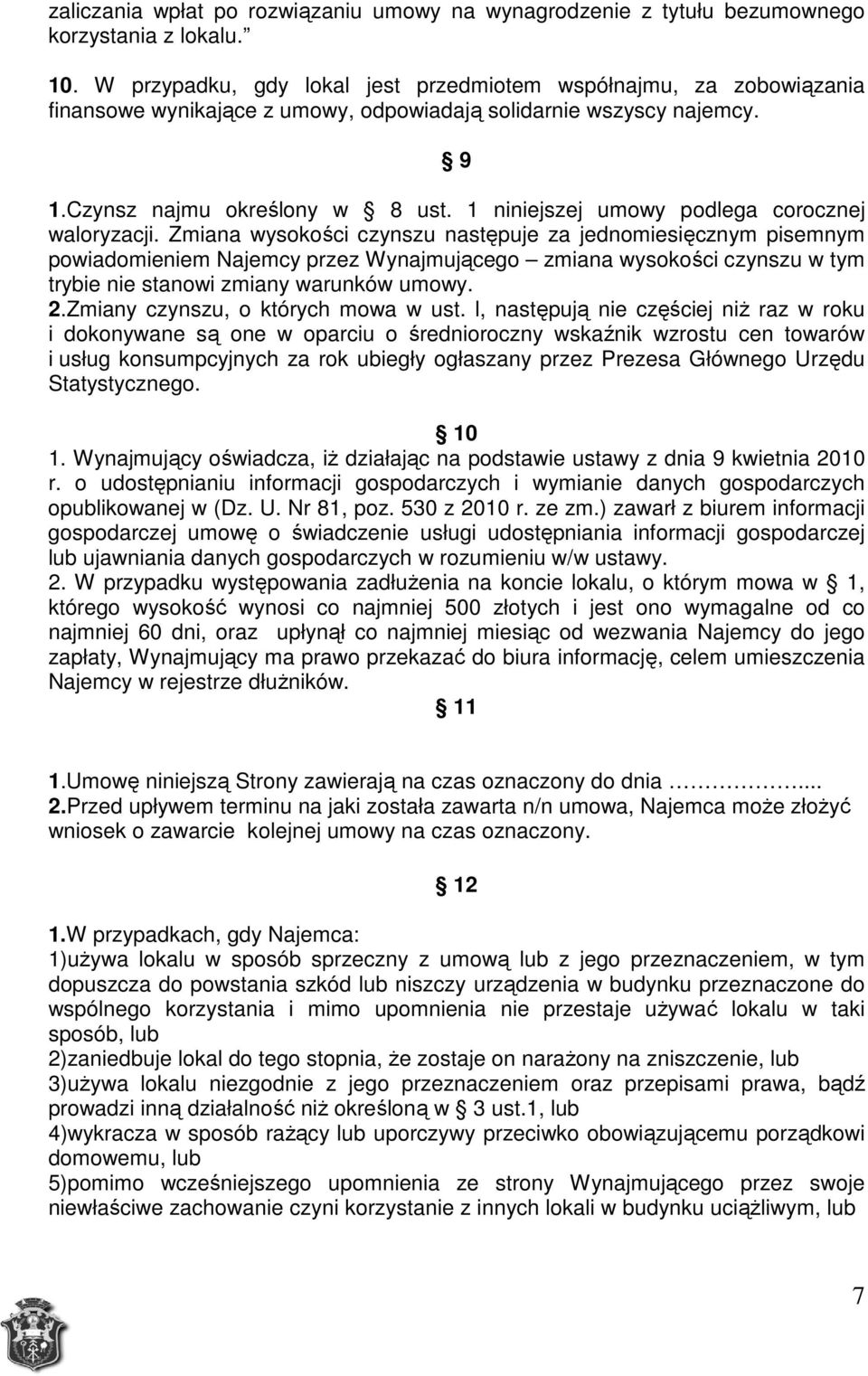 1 niniejszej umowy podlega corocznej waloryzacji.