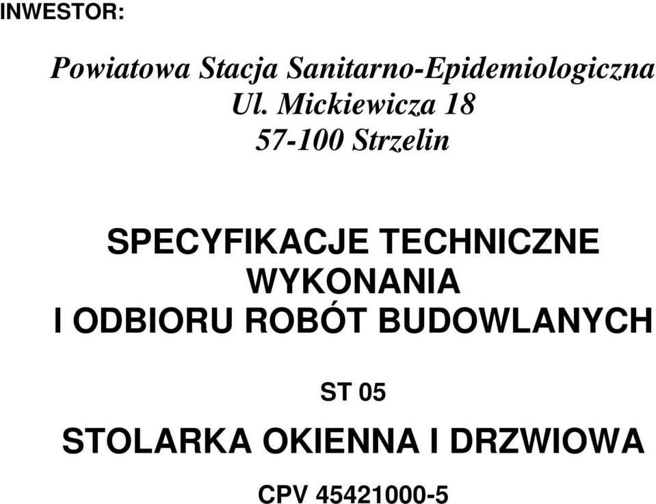 Mickiewicza 18 57-100 Strzelin SPECYFIKACJE