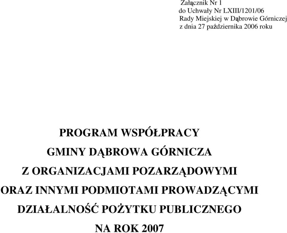 WSPÓŁPRACY GMINY D BROWA GÓRNICZA Z ORGANIZACJAMI POZARZ DOWYMI