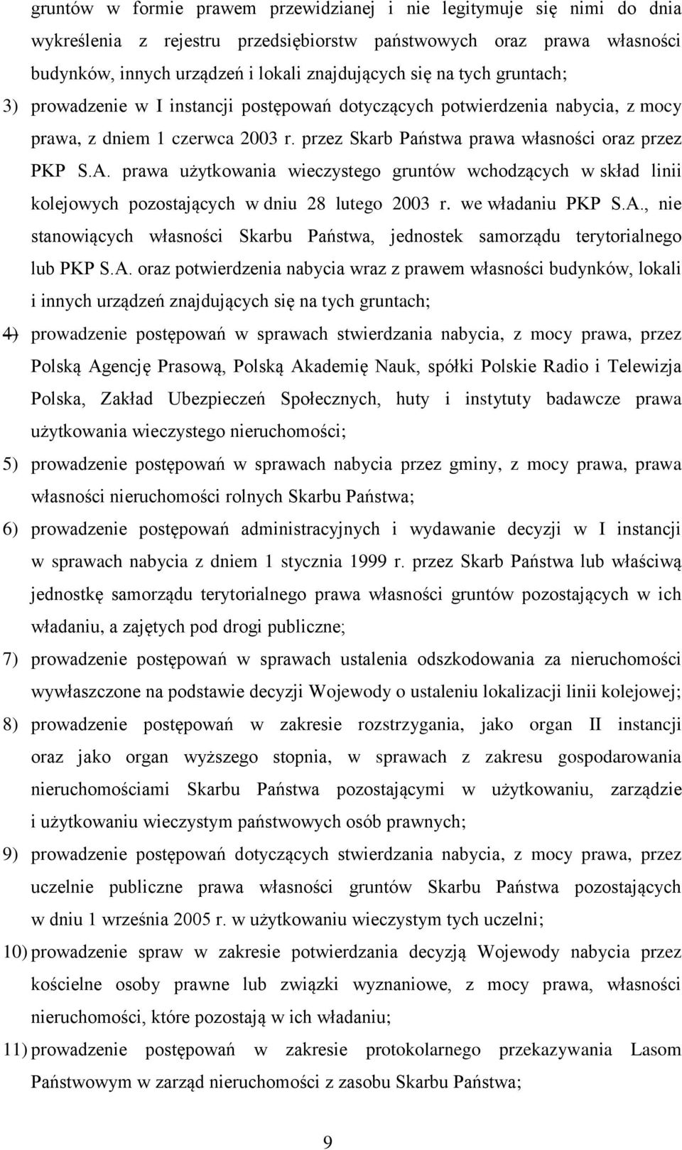 prawa użytkowania wieczystego gruntów wchodzących w skład linii kolejowych pozostających w dniu 28 lutego 2003 r. we władaniu PKP S.A.