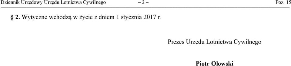 ytyczne wchodzą w życie z dniem 1