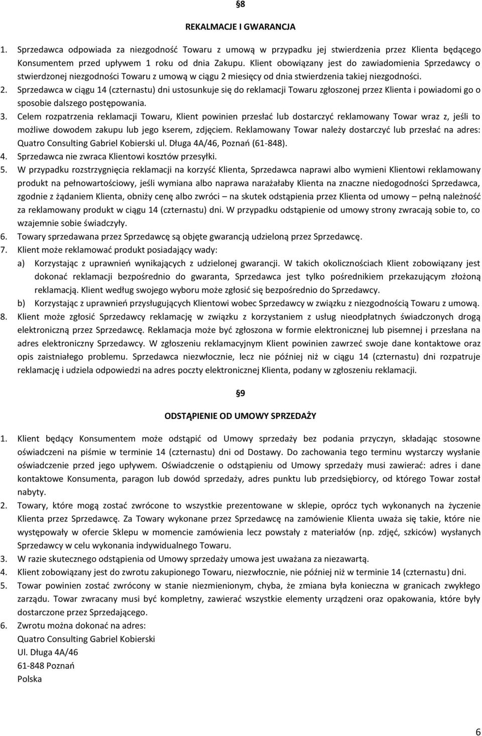 miesięcy od dnia stwierdzenia takiej niezgodności. 2.