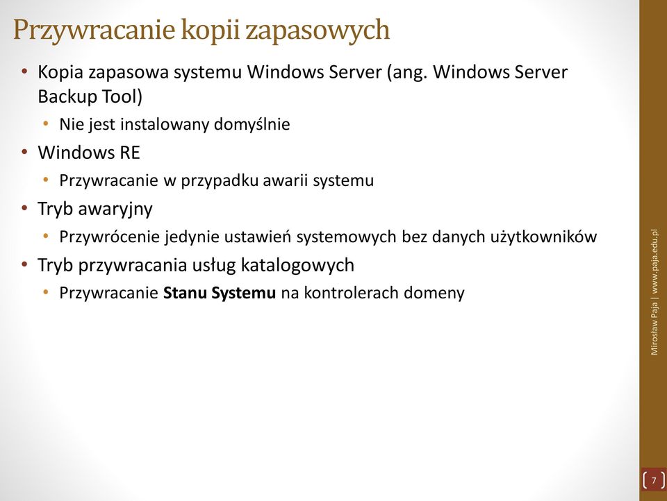 przypadku awarii systemu Tryb awaryjny Przywrócenie jedynie ustawień systemowych bez