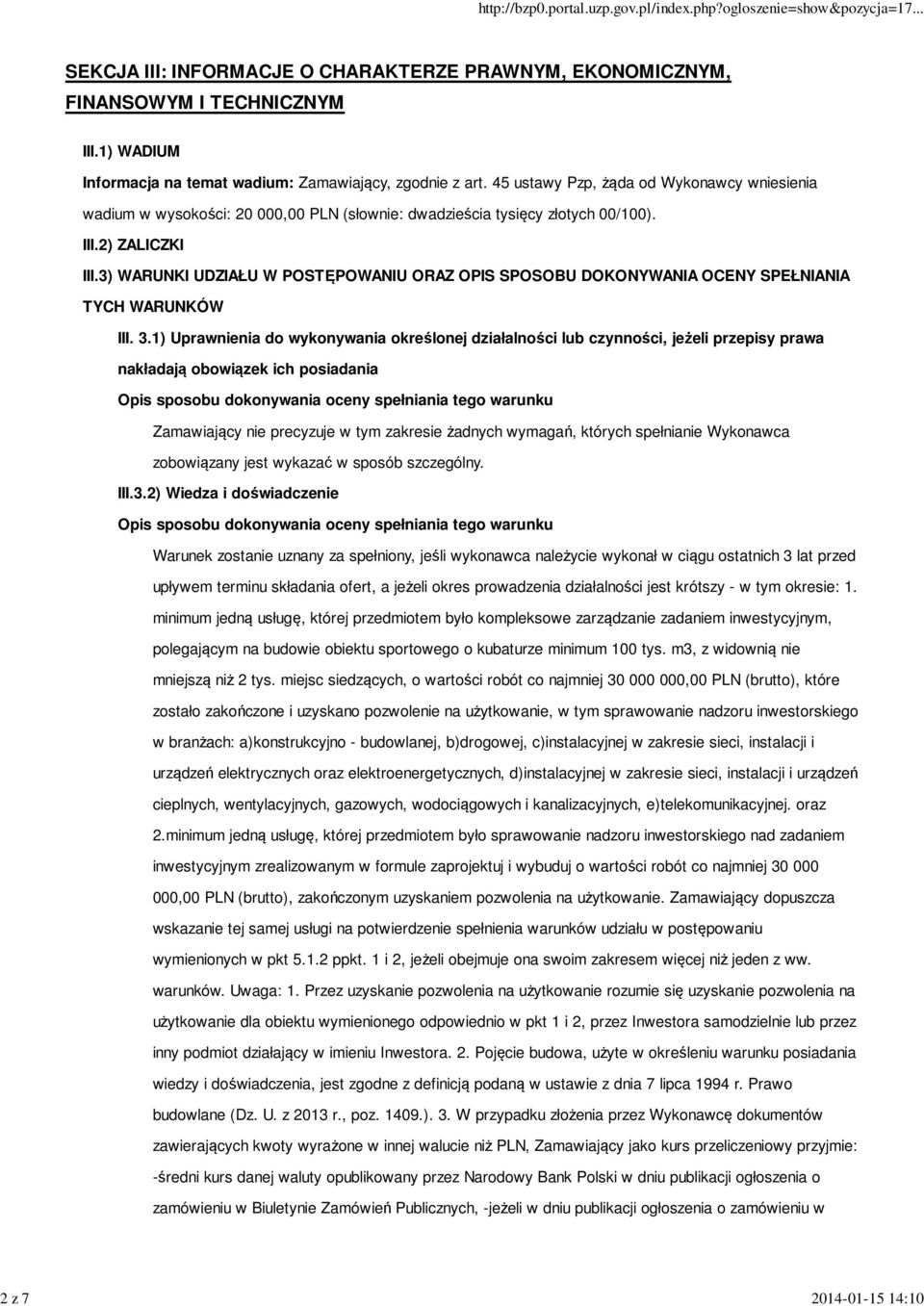 3) WARUNKI UDZIAŁU W POSTĘPOWANIU ORAZ OPIS SPOSOBU DOKONYWANIA OCENY SPEŁNIANIA TYCH WARUNKÓW III. 3.