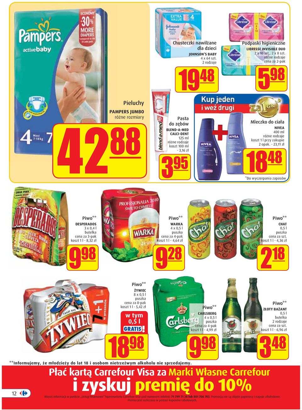 cena za 2-pak 5 98 Mleczko do ciała NIVEA 400 ml koszt 1 l przy zakupie 2 opak.