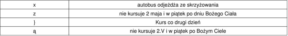 Bożego Ciała } Kurs co drugi dzień ą