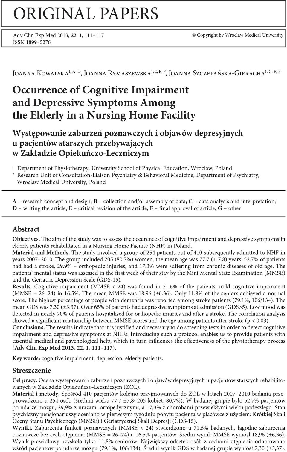 starszych przebywających w Zakładzie Opiekuńczo-Leczniczym 1 Department of Physiotherapy, University School of Physical Education, Wroclaw, Poland 2 Research Unit of Consultation-Liaison Psychiatry &