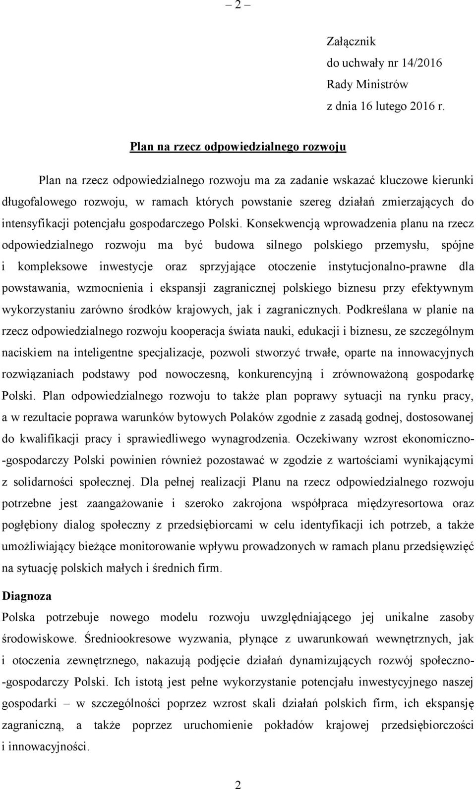 intensyfikacji potencjału gospodarczego Polski.