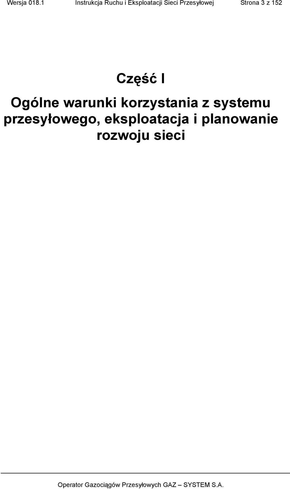 Przesyłowej Strona 3 z 152 Część I Ogólne