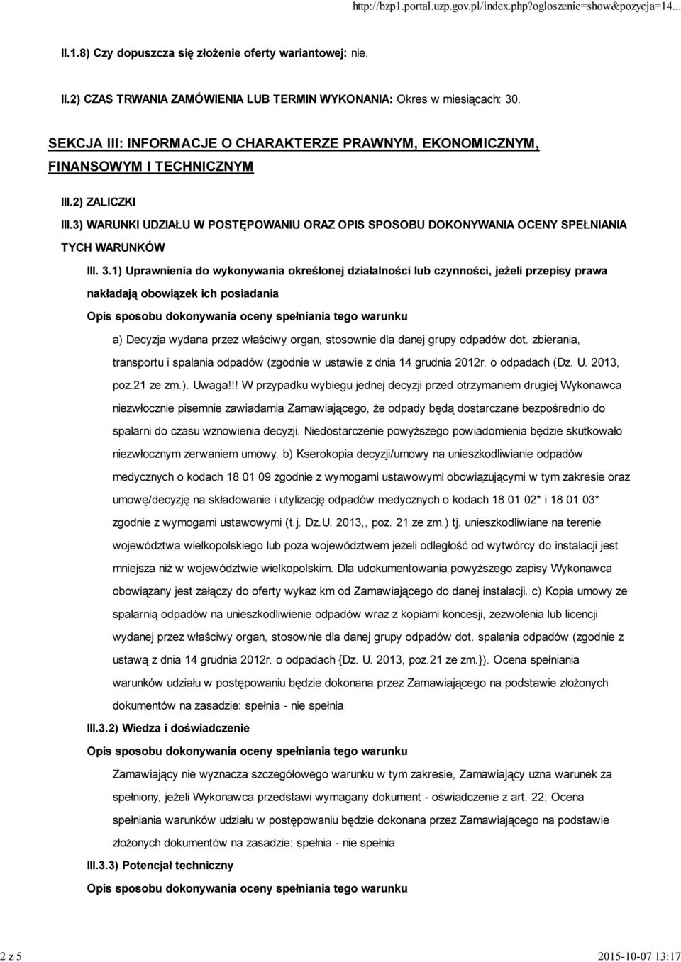 3) WARUNKI UDZIAŁU W POSTĘPOWANIU ORAZ OPIS SPOSOBU DOKONYWANIA OCENY SPEŁNIANIA TYCH WARUNKÓW III. 3.