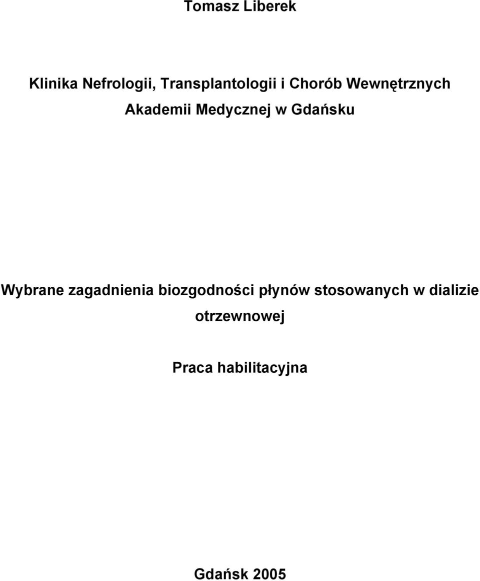 Wybrane zagadnienia biozgodności płynów stosowanych