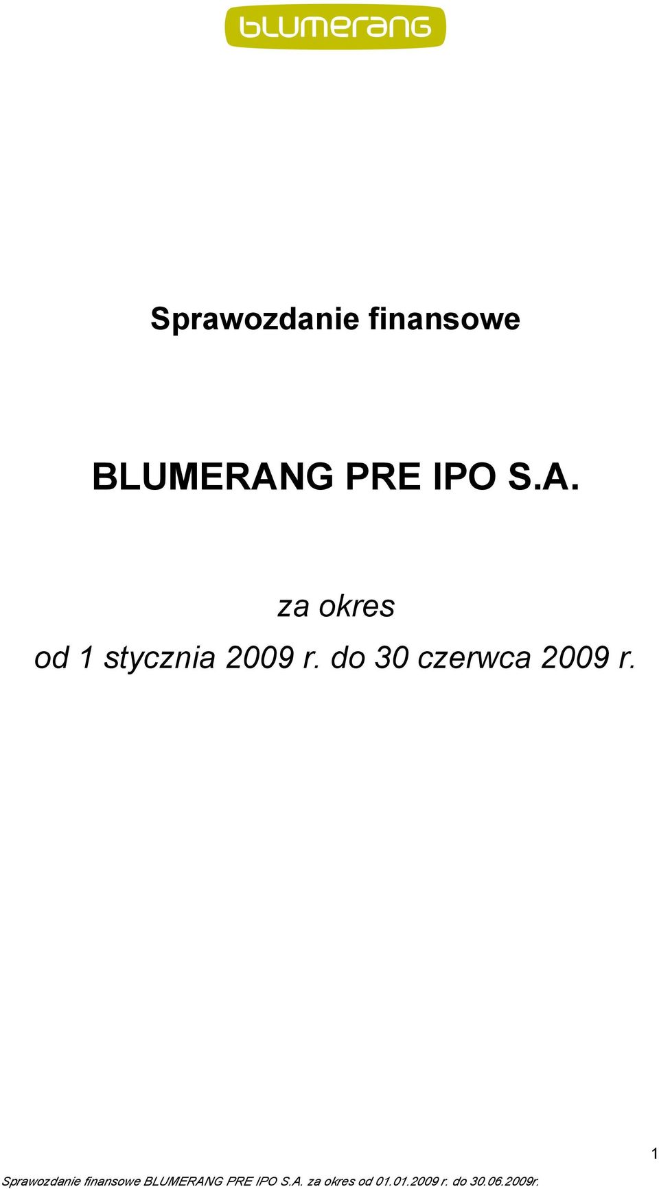 G PRE IPO S.A.