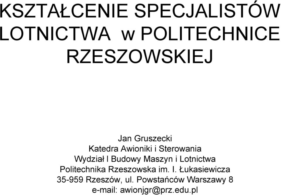 Maszyn i Lotnictwa Politechnika Rzeszowska im. I.