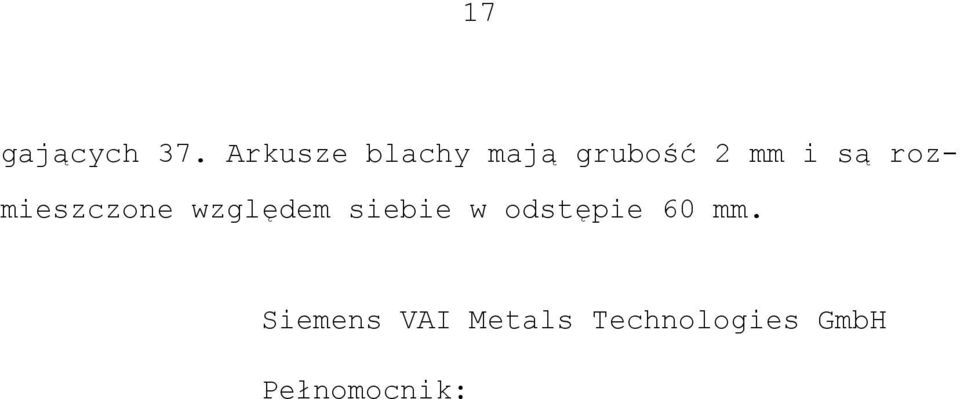 rozmieszczone względem siebie w