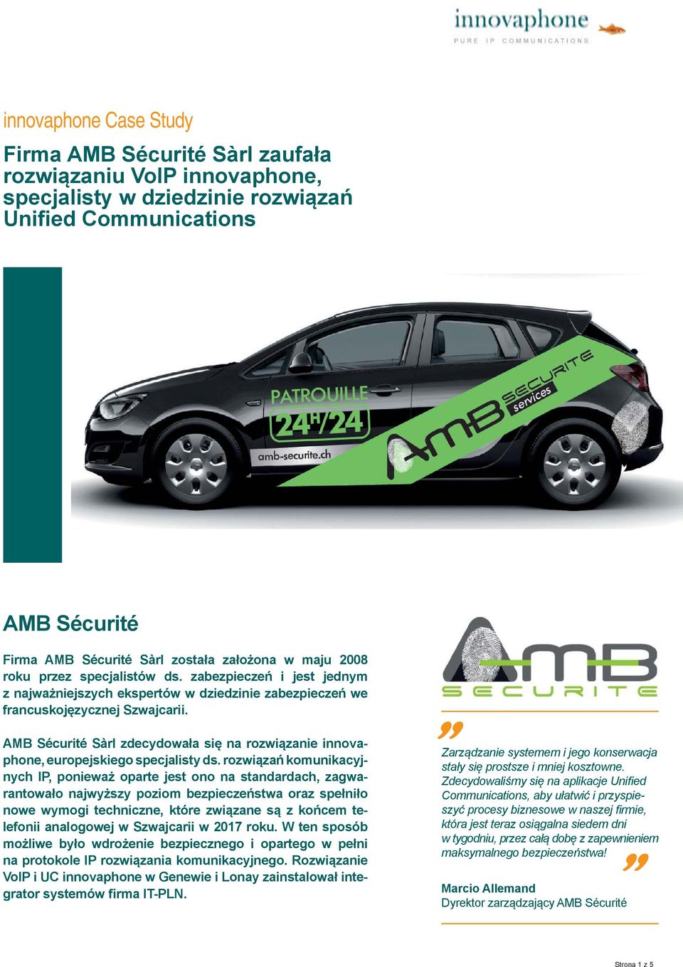 AMB Sécurité Sàrl zdecydowała się na rozwiązanie innovaphone, europejskiego specjalisty ds.