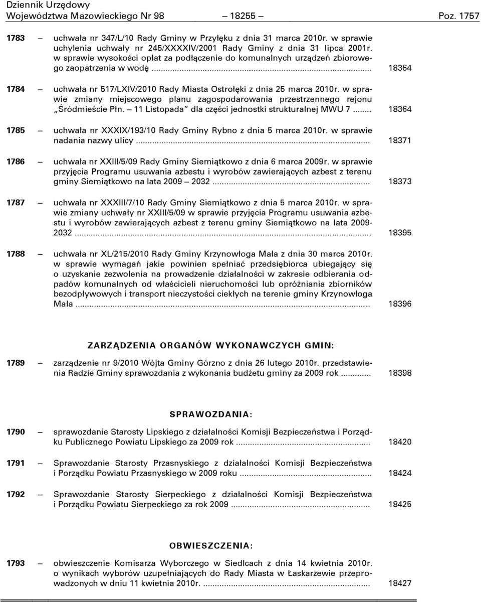 w sprawie zmiany miejscowego planu zagospodarowania przestrzennego rejonu ŋródmieōcie Płn. 11 Listopada dla czňōci jednostki strukturalnej MWU 7.