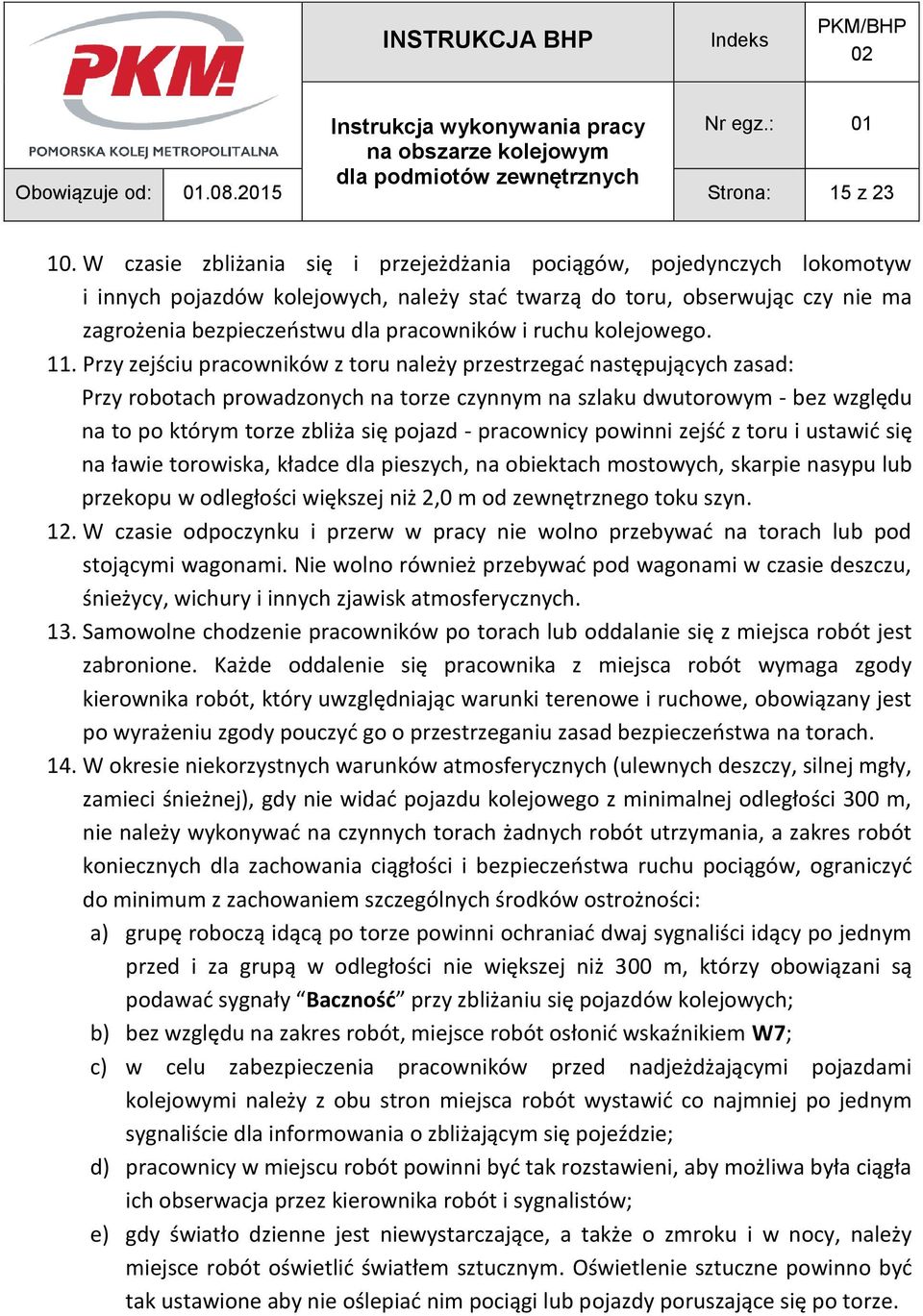 ruchu kolejowego. 11.