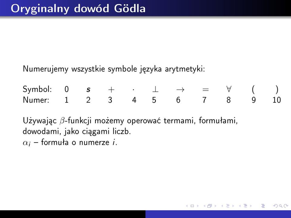 7 8 9 10 U»ywaj c β-funkcji mo»emy operowa termami,