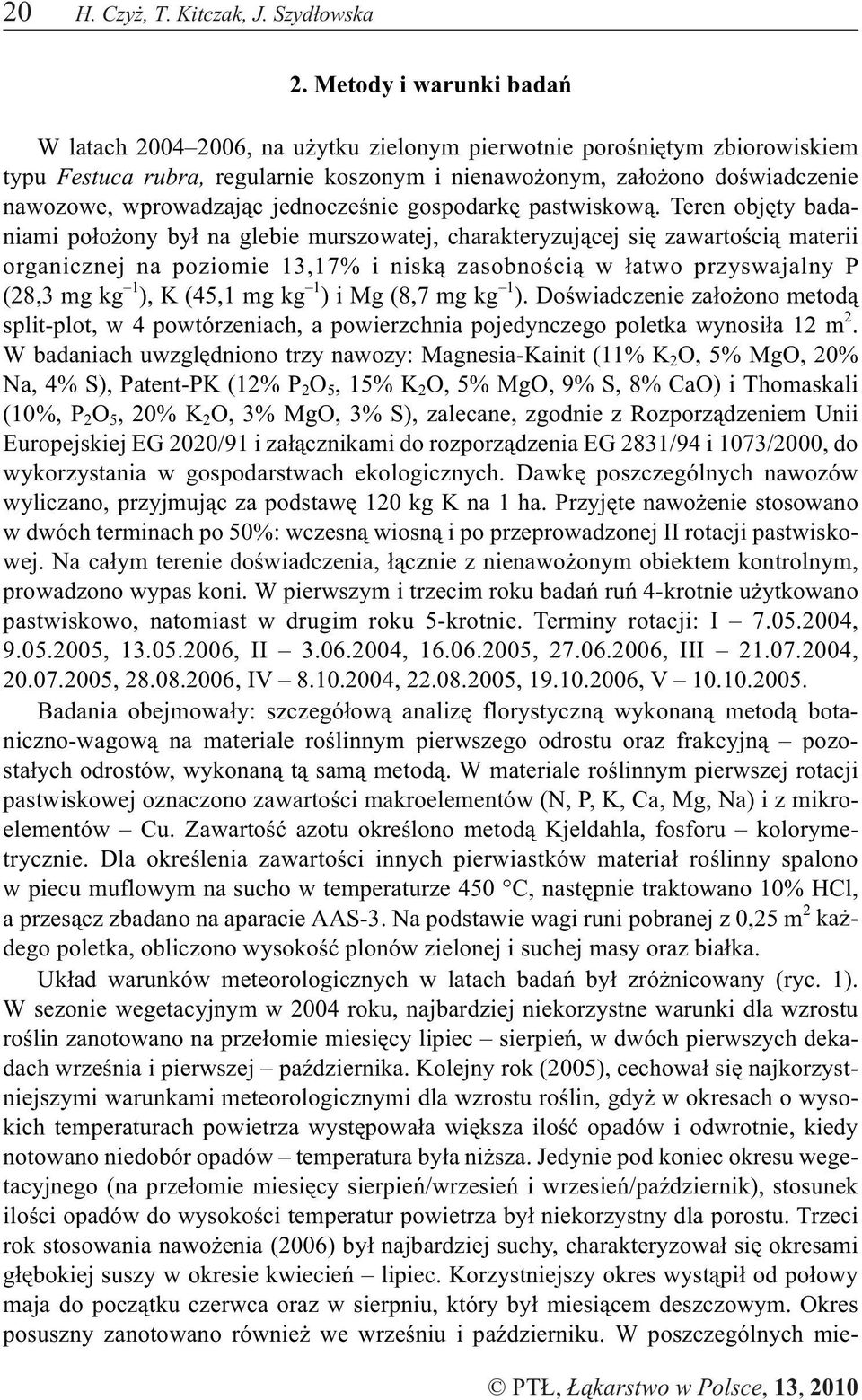 jednoczeœnie gospodarkê pastwiskow¹.