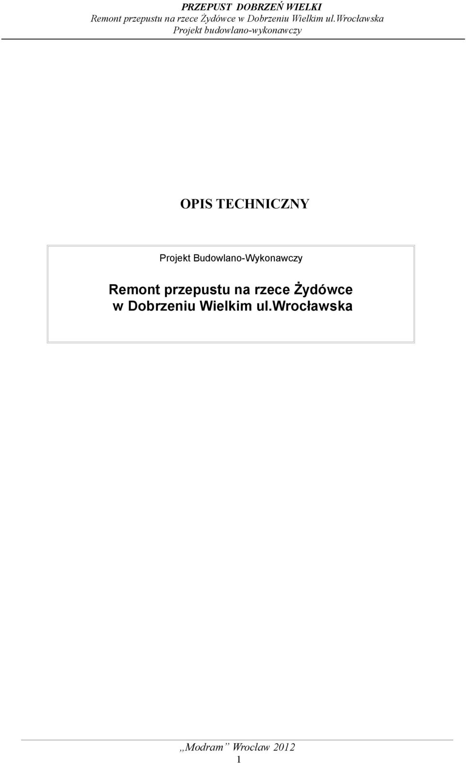 przepustu na rzece Żydówce w