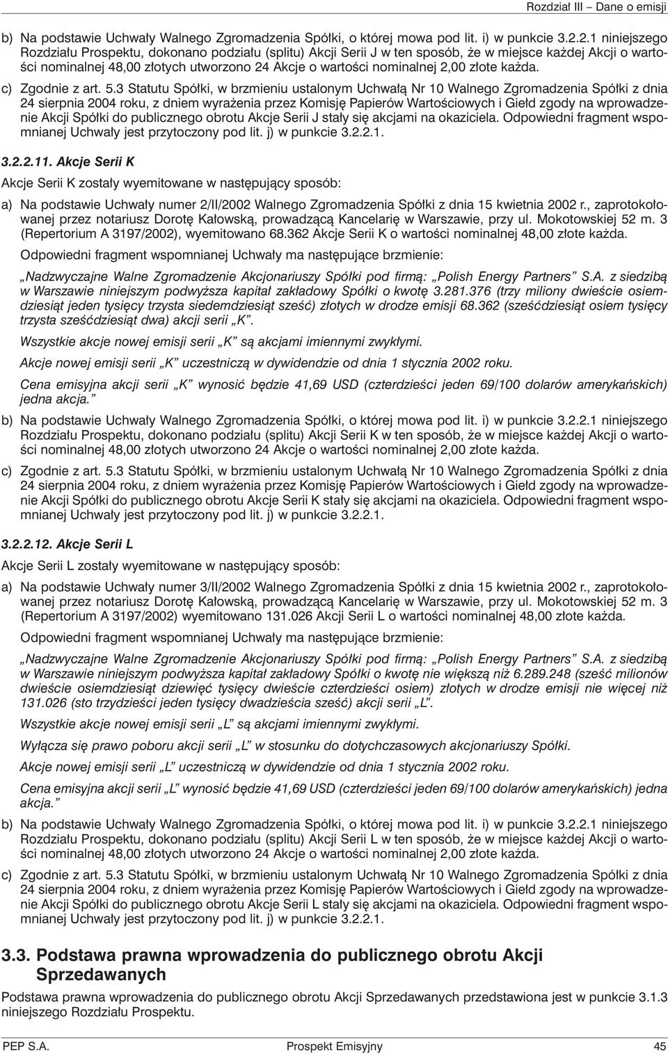 złote każda. c) Zgodnie z art. 5.