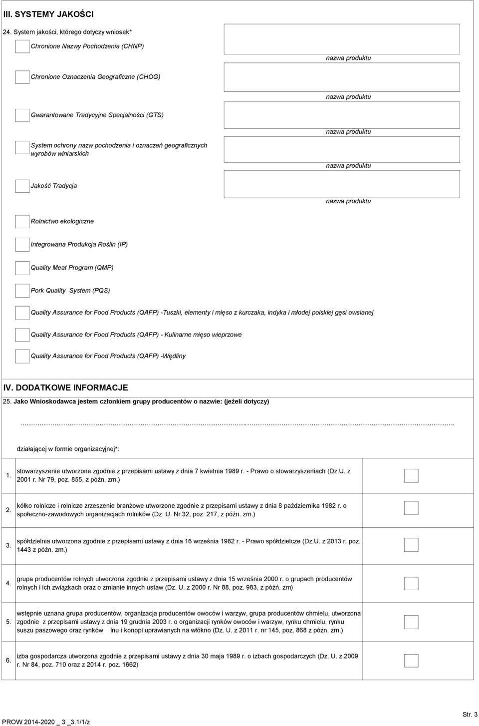 Assurance for Food Products (QAFP) -Tuszki, elementy i mięso z kurczaka, indyka i młodej polskiej gęsi owsianej Quality Assurance for Food Products (QAFP) - Kulinarne mięso wieprzowe Quality