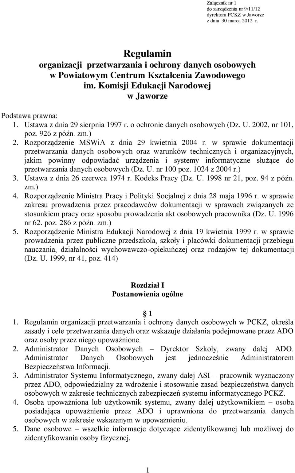 Rozporządzenie MSWiA z dnia 29 kwietnia 2004 r.