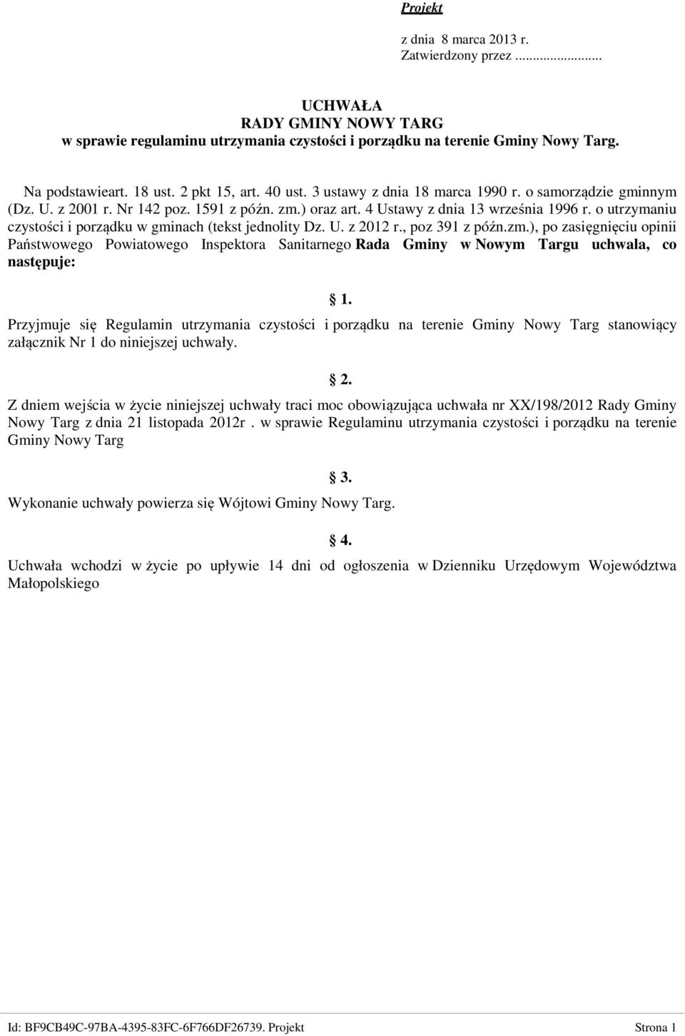 o utrzymaniu czystości i porządku w gminach (tekst jednolity Dz. U. z 2012 r., poz 391 z późn.zm.