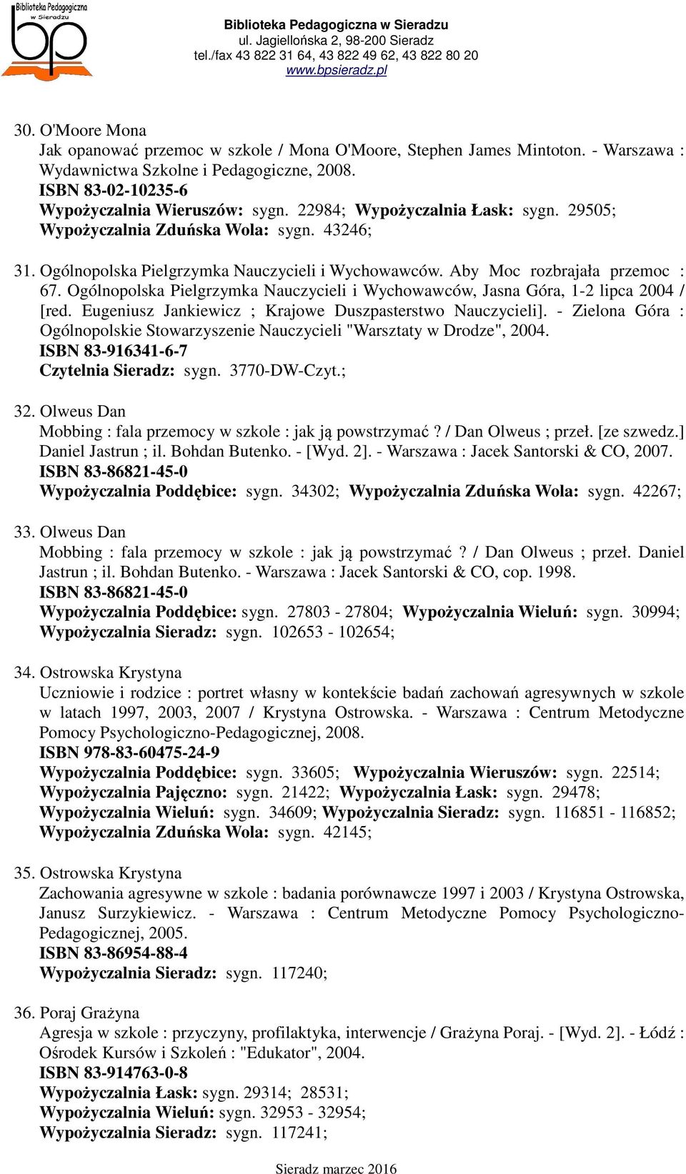 Ogólnopolska Pielgrzymka Nauczycieli i Wychowawców, Jasna Góra, 1-2 lipca 2004 / [red. Eugeniusz Jankiewicz ; Krajowe Duszpasterstwo Nauczycieli].