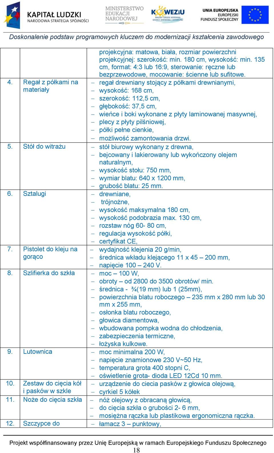 regał drewniany stojący z półkami drewnianymi, wysokość: 168 cm, szerokość: 112,5 cm, głębokość: 37,5 cm, wieńce i boki wykonane z płyty laminowanej masywnej, plecy z płyty pilśniowej, półki pełne