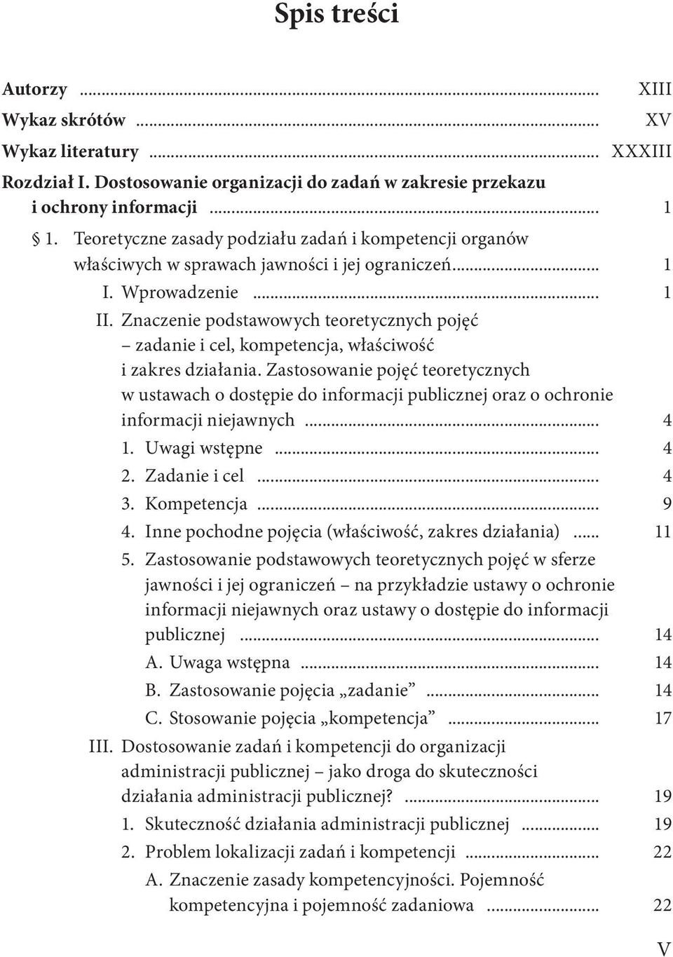 Znaczenie podstawowych teoretycznych pojęć zadanie i cel, kompetencja, właściwość i zakres działania.