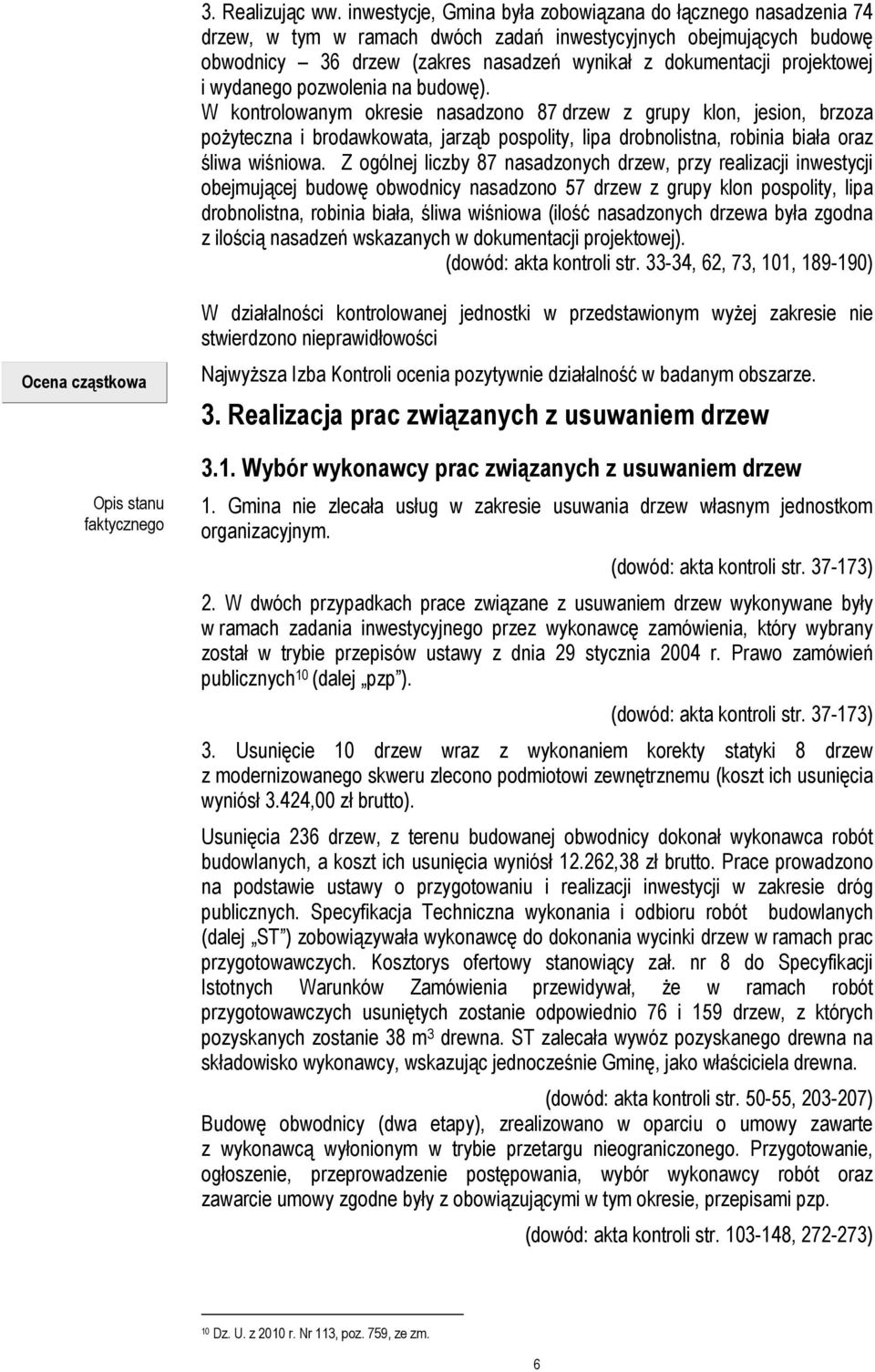 projektowej i wydanego pozwolenia na budowę).