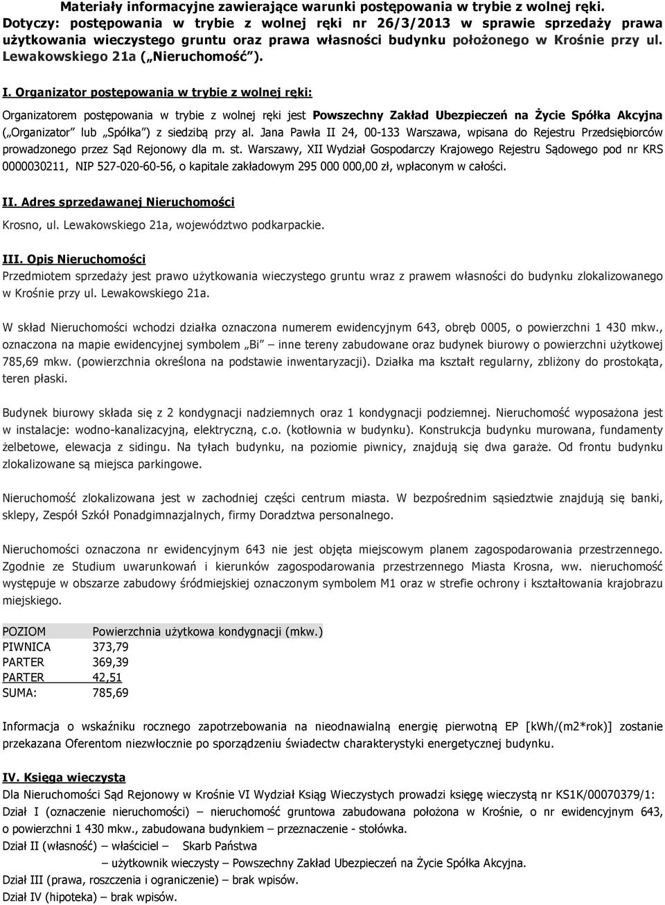 Lewakowskiego 21a ( Nieruchomość ). I.