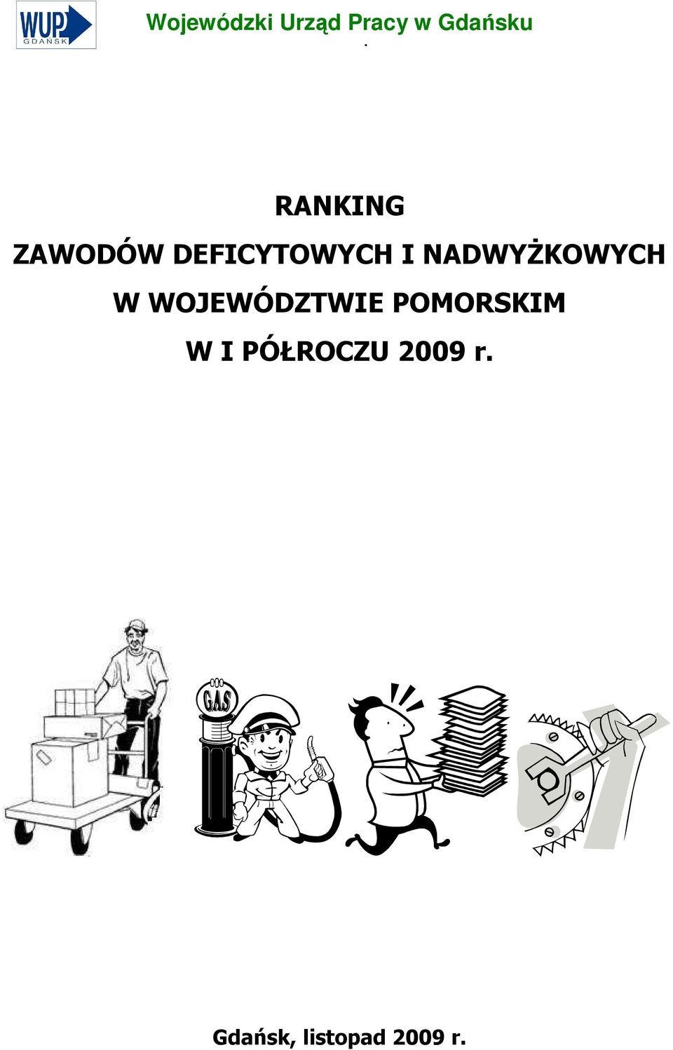 NADWYśKOWYCH W WOJEWÓDZTWIE