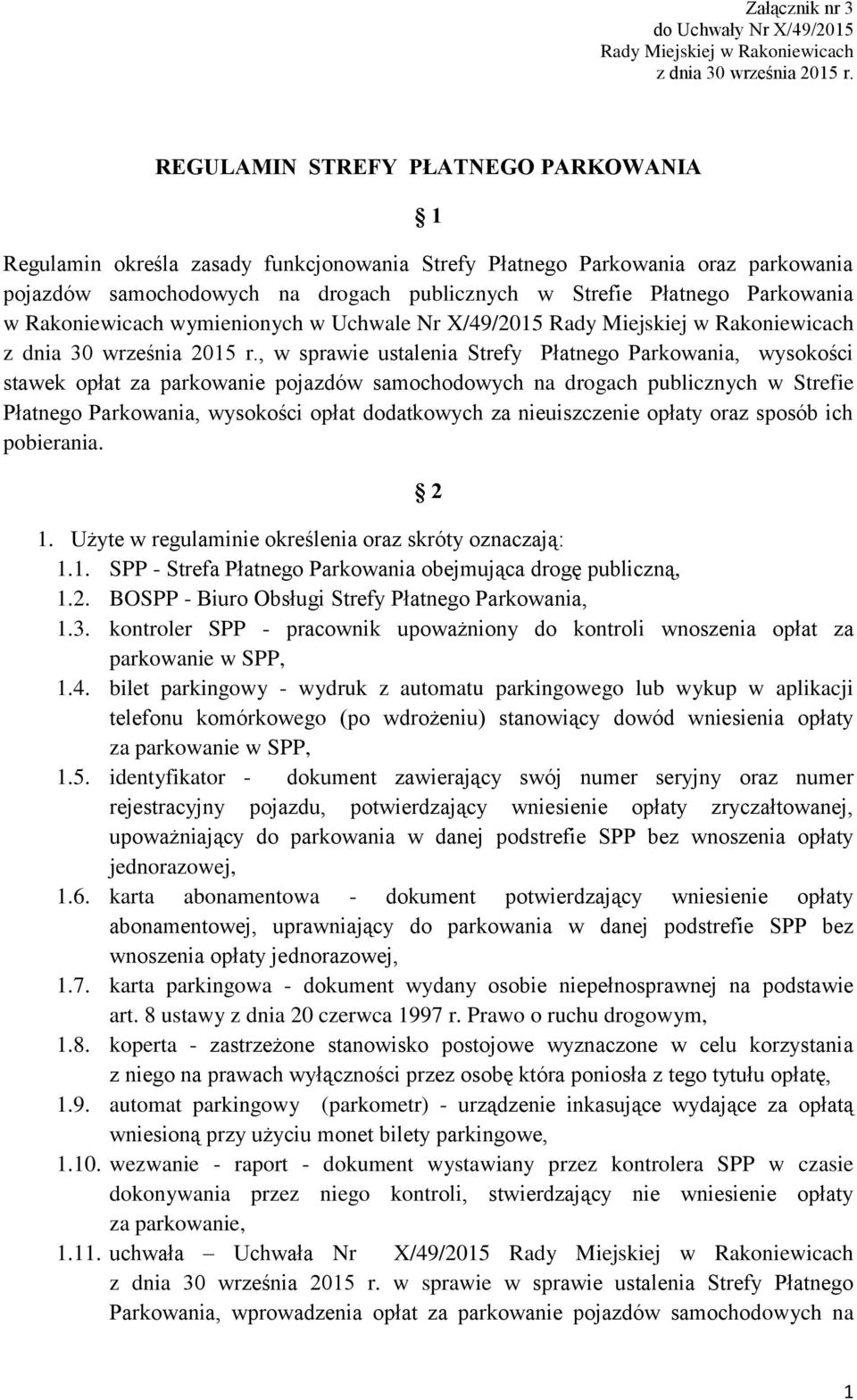 Rakoniewicach wymienionych w Uchwale Nr X/49/2015 Rady Miejskiej w Rakoniewicach z dnia 30 września 2015 r.